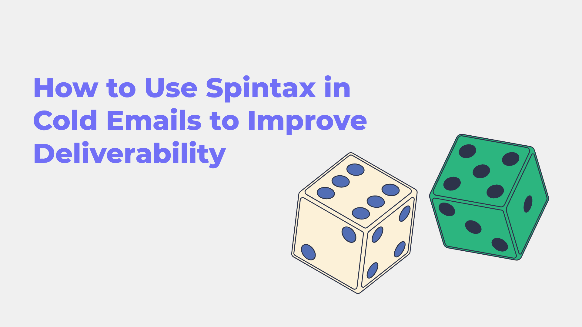 How to Use Spintax in Cold Emails to Improve Deliverability (2025)