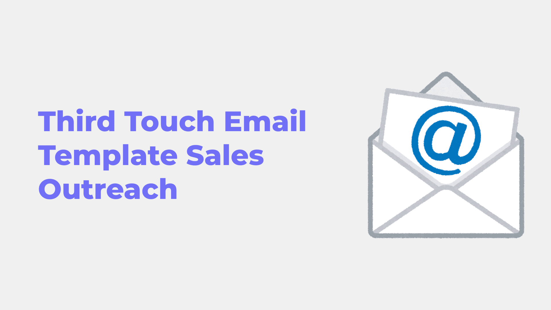 Third Touch Sales Email Template That Gets Replies